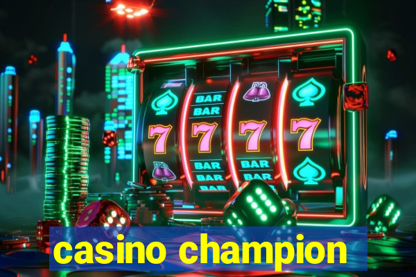 casino champion